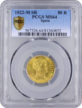 Испания 80 реалов 1822 г. M SR, PCGS MS64, "Король Фердинанд VII (1813 - 1833)" Top Pop